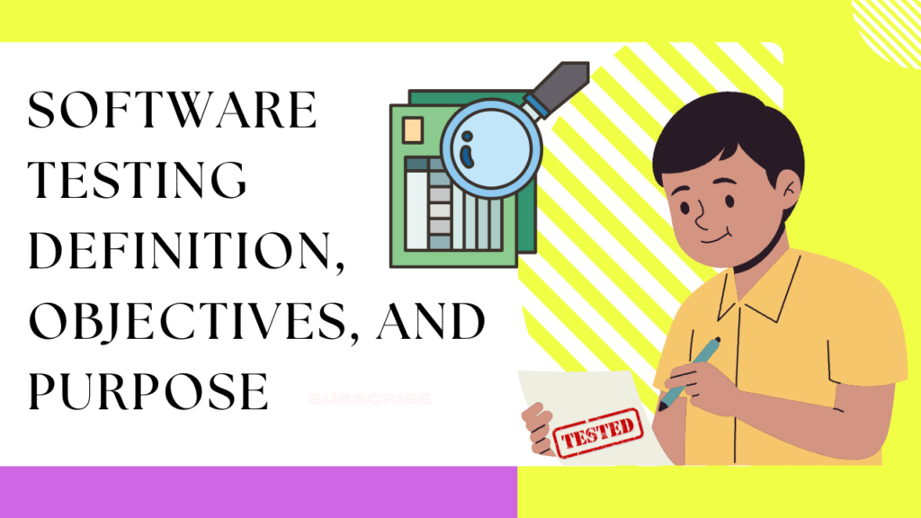 Software Testing definition objective