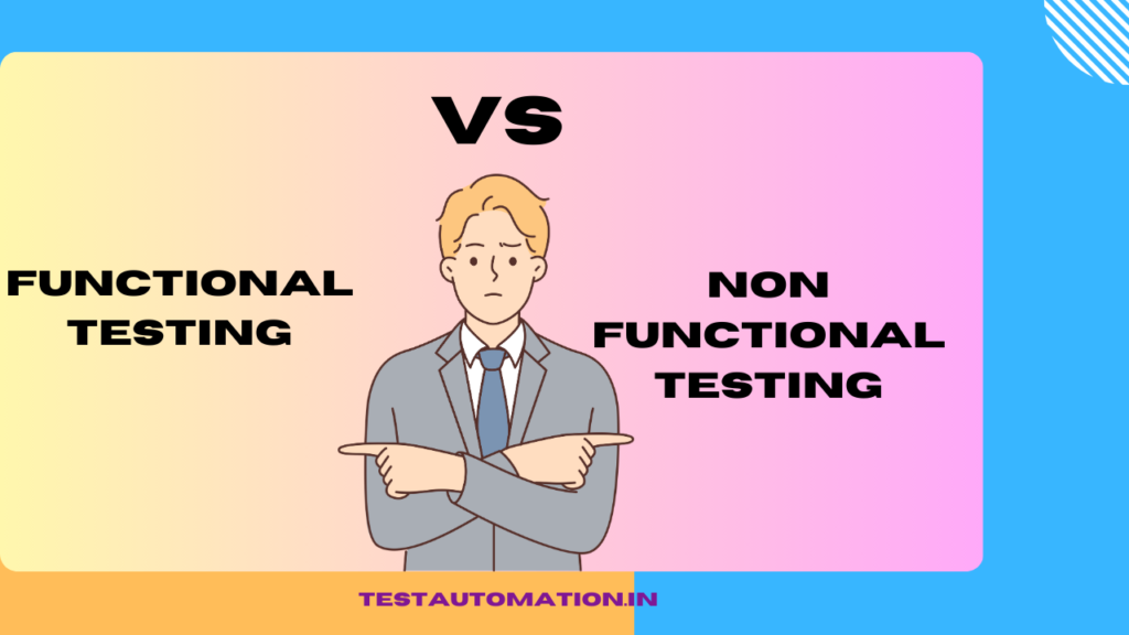 Functional Testing vs Non Functional Testing Difference